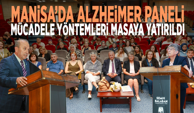 Manisa’da Alzheimer paneli: Mücadele yöntemleri masaya yatırıldı