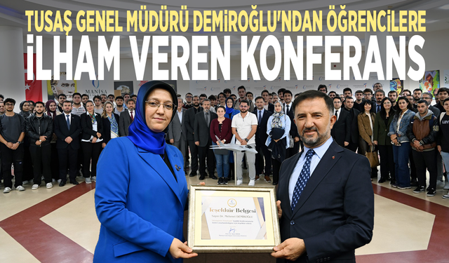 TUSAŞ Genel Müdürü Demiroğlu'ndan öğrencilere ilham veren konferans