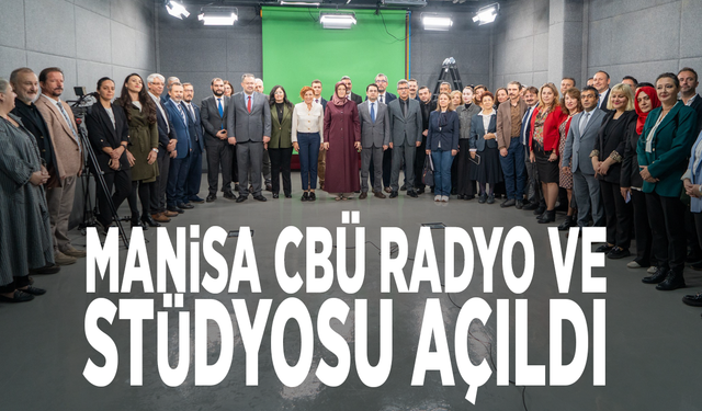 Manisa CBÜ Radyo ve Stüdyosu açıldı