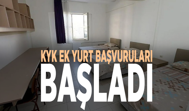 KYK ek yurt başvuruları başladı