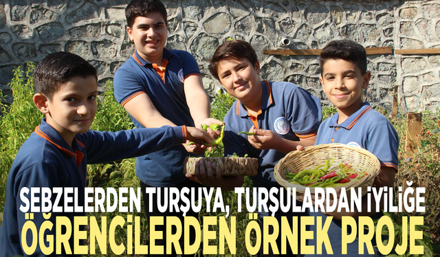 Sebzelerden turşuya, turşulardan iyiliğe: Öğrencilerden örnek proje