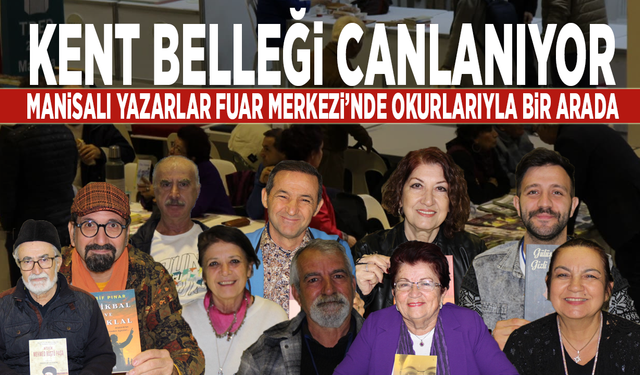Kent Belleği canlanıyor: Manisalı yazarlar Fuar Merkezi’nde okurlarıyla bir arada