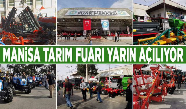 Manisa Tarım Fuarı yarın açılıyor