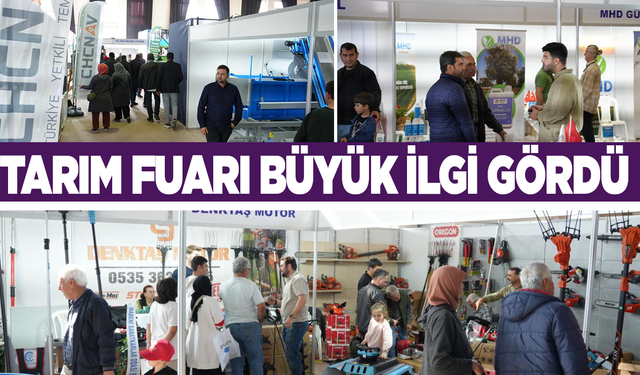 TARIM FUARI BÜYÜK İLGİ GÖRDÜ