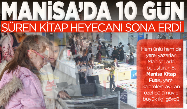 Manisa’da 10 Gün Süren Kitap Heyecanı Sona Erdi