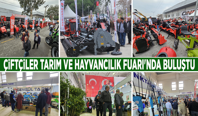 Çiftçiler Tarım ve Hayvancılık Fuarı'nda buluştu