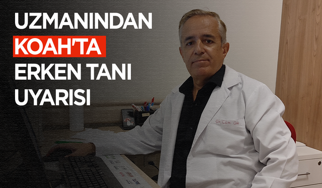 Uzmanından KOAH'ta erken tanı uyarısı