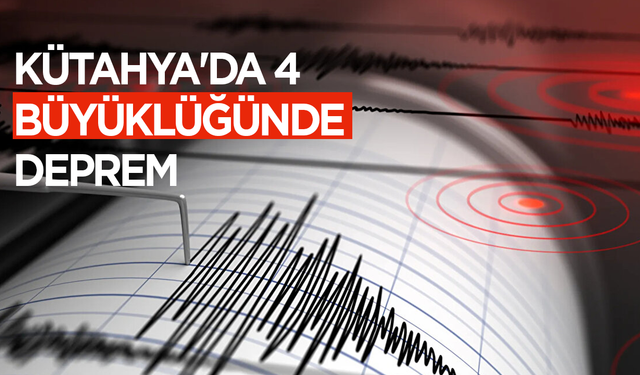 Kütahya'da korkutan deprem