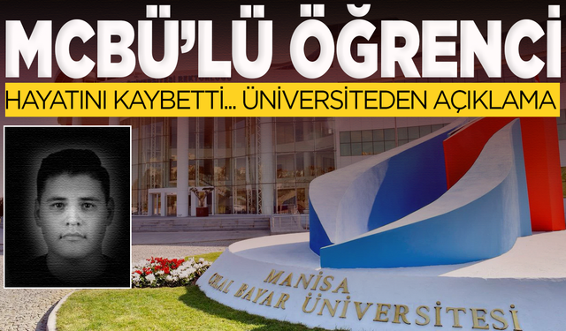 MCBÜ'lü öğrenci hayatın kaybetti