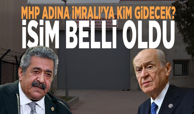 MHP adına İmralı'ya kim gidecek? İsim belli oldu