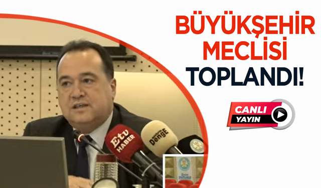 Manisa Büyükşehir Belediye Meclisi toplandı