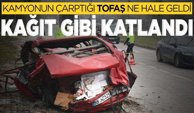 Tofaş'ı görenler gözlerine inanamadı: Kağıt gibi katlandı