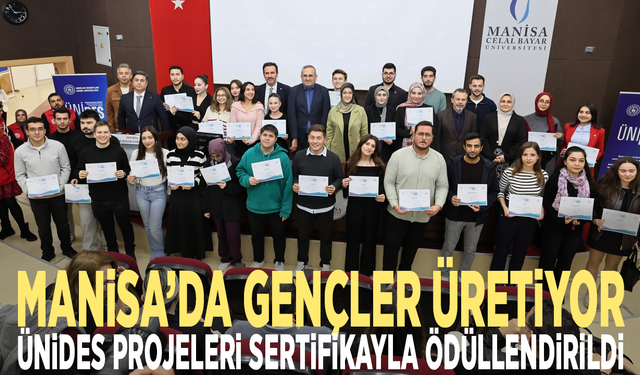 Manisa’da gençler üretiyor: ÜNİDES projeleri sertifikayla ödüllendirildi