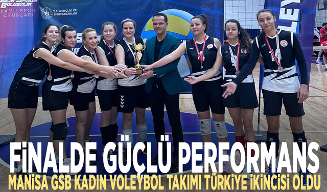 Finalde güçlü performans: Manisa GSB Kadın Voleybol Takımı Türkiye ikincisi oldu
