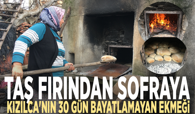 Taş fırından sofraya: Kızılca'nın 30 gün bayatlamayan ekmeği