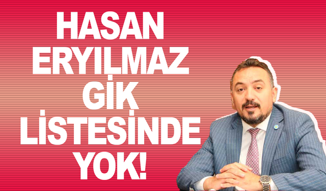 İYİ Parti Kurultayında GİK Listesi Açıklandı: Hasan Eryılmaz listede yer almadı