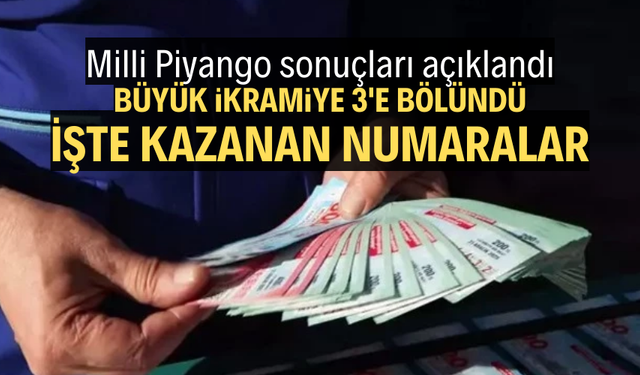 Milli Piyango sonuçları açıklanıyor… İşte kazanan numaralar