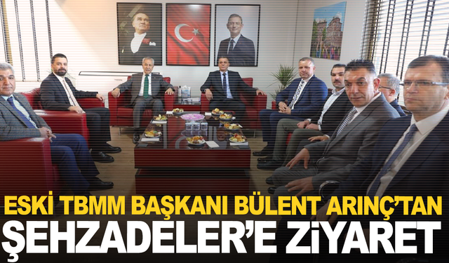 Eski TBMM Başkanı Bülent Arınç, Şehzadeler Belediyesini ziyaret etti