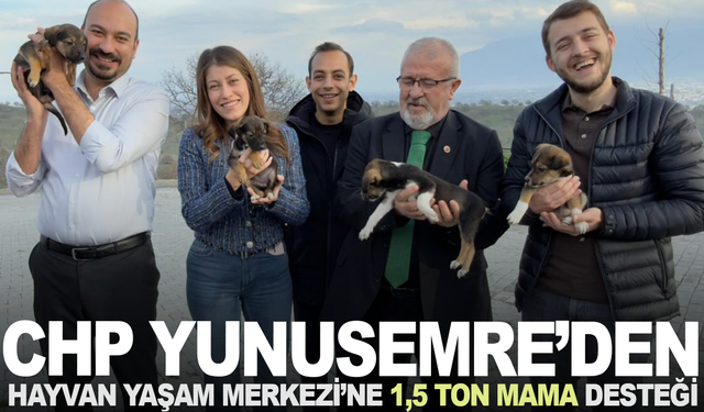 CHP Yunusemre’den Hayvan Yaşam Merkezi’ne 1,5 ton mama desteği