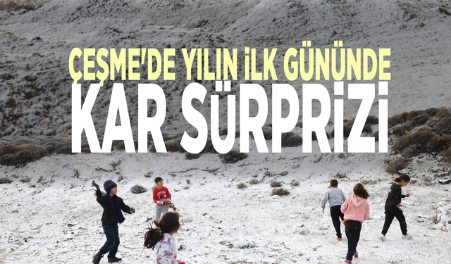 Çeşme'de yılın ilk gününde kar sürprizi