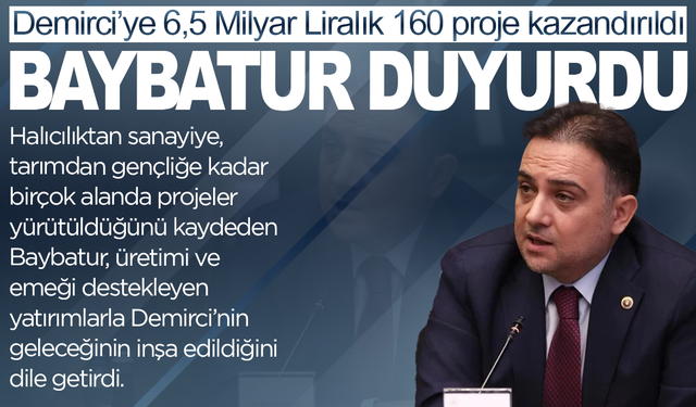 Demirci’ye 6,5 Milyar Liralık 160 Proje Kazandırıldı