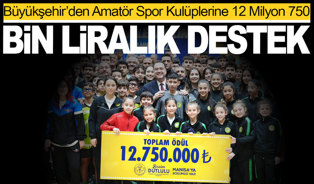 Büyükşehir’den Amatör Spor Kulüplerine 12 Milyon 750 Bin Liralık Destek