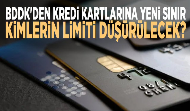 Kredi kartı sahipleri dikkat! Yeni sınır kimleri etkileyecek?