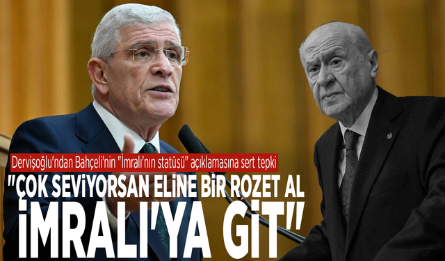 Dervişoğlu'ndan Bahçeli'nin "İmralı'nın statüsü" açıklamasına tepki: "Çok seviyorsan eline bir rozet al, İmralı'ya git"