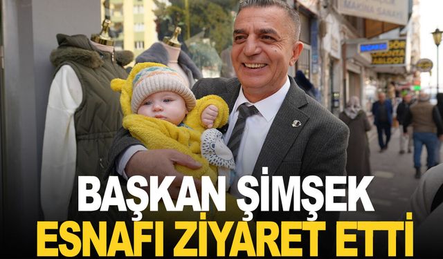 Başkan Şimşek esnafla buluştu