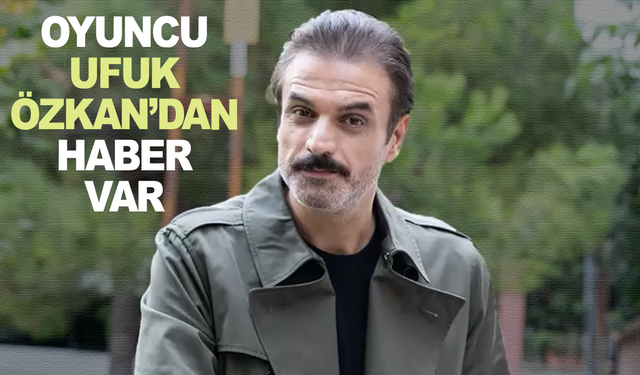 Ufuk Özkan'ın sağlık durumu nasıl? Hastaneden açıklam var