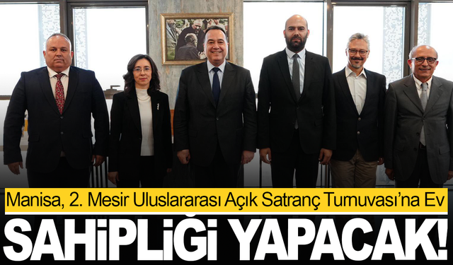Manisa, 2. Mesir Uluslararası Açık Satranç Turnuvası’na Ev Sahipliği Yapacak