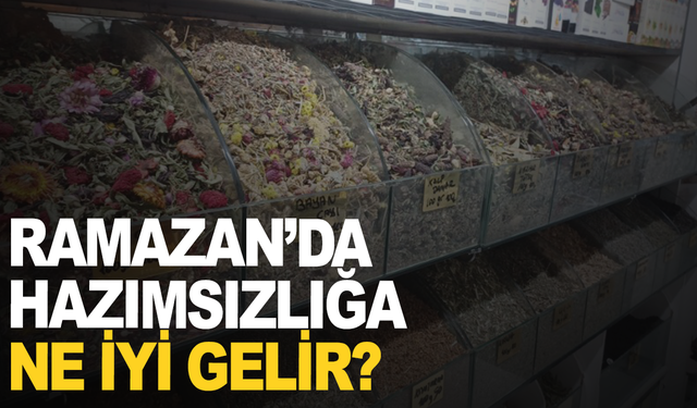 Ramazan'da hazımsızlığa ne iyi gelir?