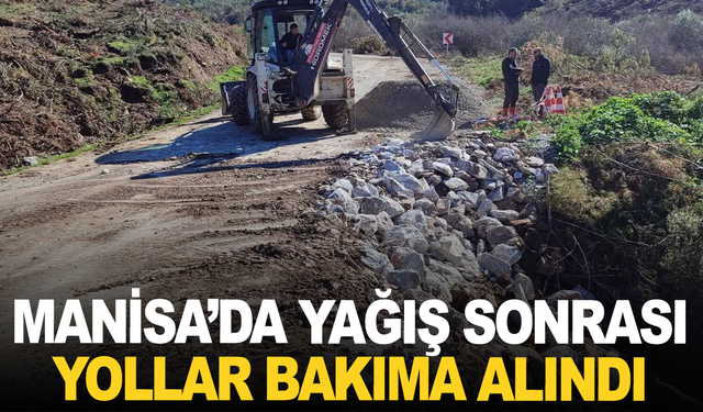 Manisa’da Yağış Sonrası Yollarda Hummalı Çalışma