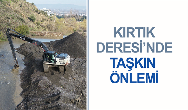 Kırtık Deresi’nde Taşkın Önlemi