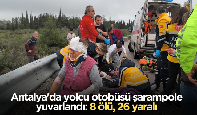 Antalya'da yolcu otobüsü şarampole yuvarlandı: 8 ölü, 26 yaralı