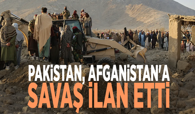 Savunma Bakanı duyurdu: Pakistan, Afganistan'a savaş ilan etti