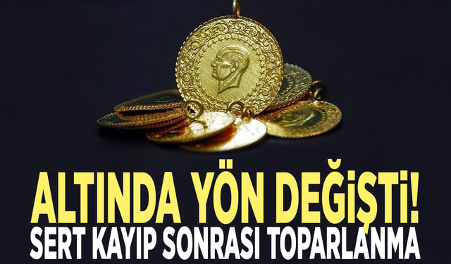 Altında yön değişti! Sert kayıp sonrası toparlanma