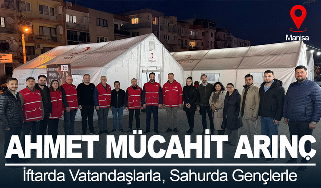 Mücahit Arınç İftarda Vatandaşlarla, Sahurda Gençlerle