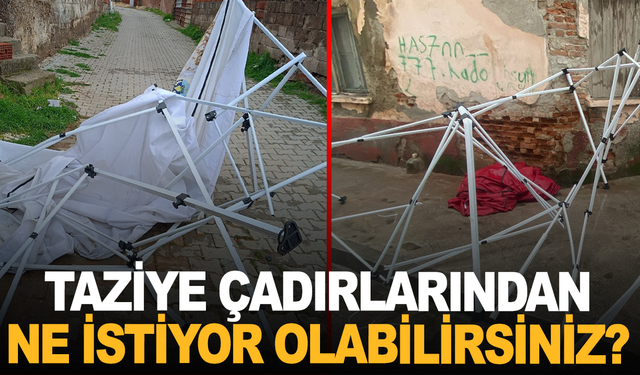 İlçe Belediyesi taziye çadırlarına zarar verenleri uyardı