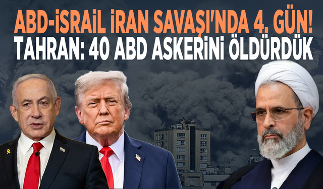 ABD-İsrail İran Savaşı'nda 4. gün! Tahran: 40 ABD askerini öldürdük