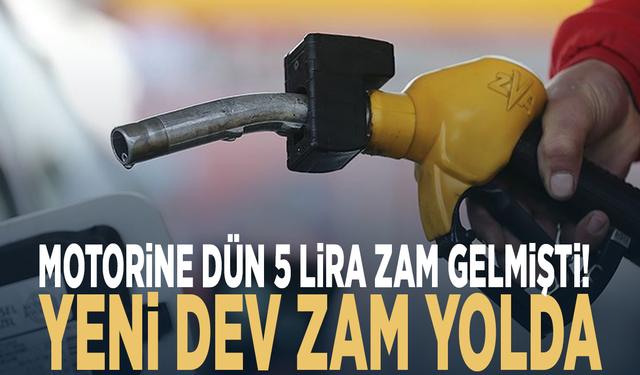 Motorine dün 5 lira zam gelmişti! Yeni dev zam yolda