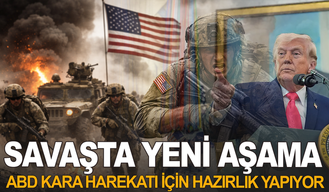 ABD kara harekatına hazırlanıyor