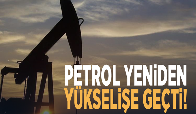 Petrol yeniden yükselişte! 103 dolar aşıldı