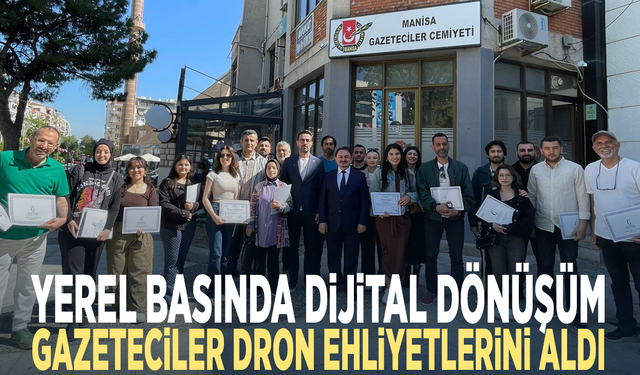 Yerel basında dijital dönüşüm.. Gazeteciler dron ehliyetlerini aldı