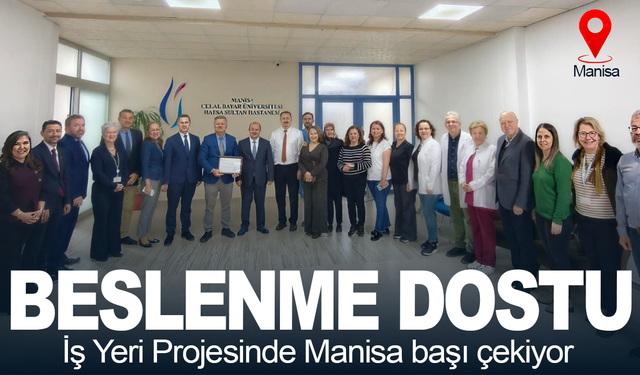 Beslenme Dostu İş Yeri Projesinde Manisa başı çekiyor