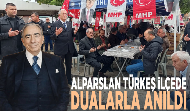 Alparslan Türkeş ilçede dualarla anıldı