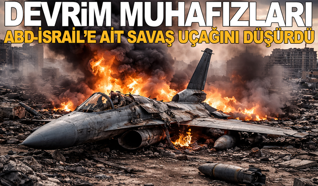 Son dakika | İran savaş uçağı düşürdüğünü açıkladı