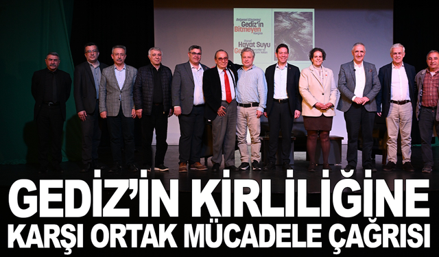 Gediz’in kirliliğine karşı ortak mücadele çağrısı