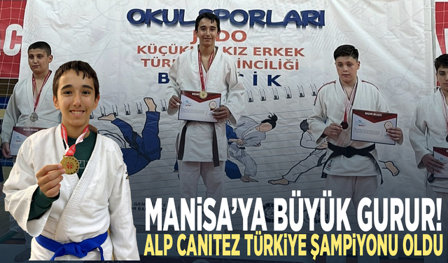 Manisa’ya büyük gurur! Alp Canıtez Türkiye Şampiyonu oldu