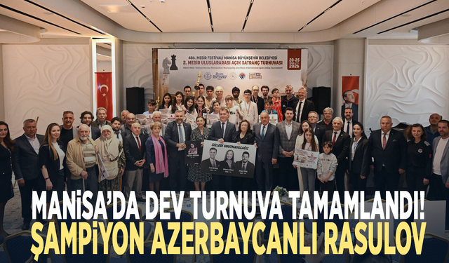 Manisa’da dev turnuva tamamlandı! Şampiyon Azerbaycanlı Rasulov